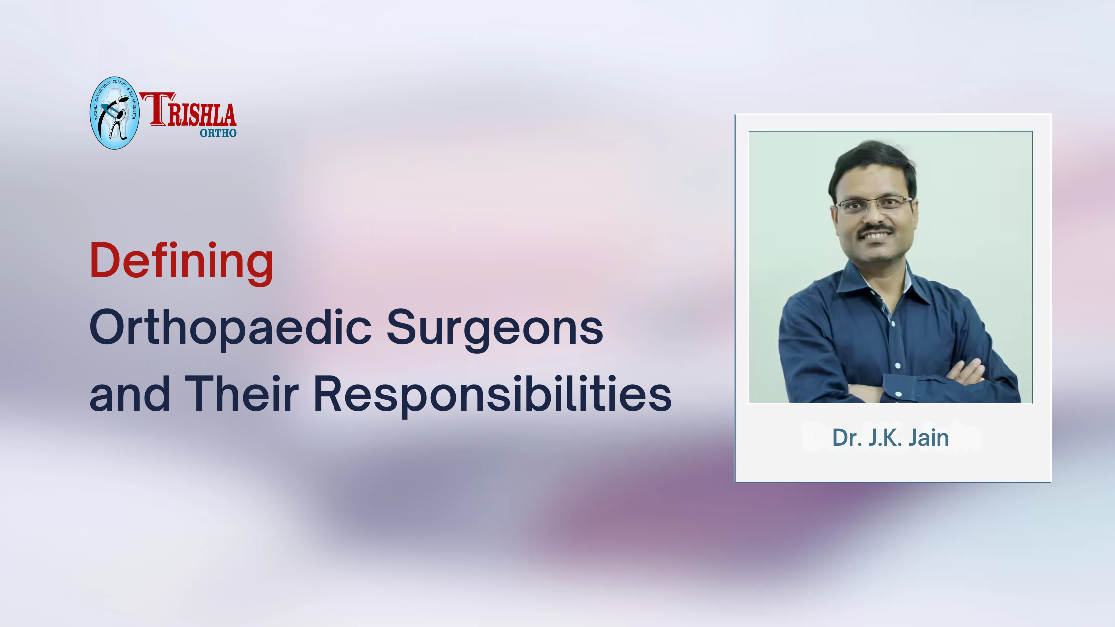 Orthopaedic Surgeons