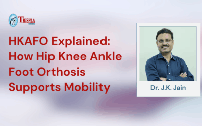 HKAFO Explained: How Hip Knee Ankle Foot Orthosis Supports Mobility
