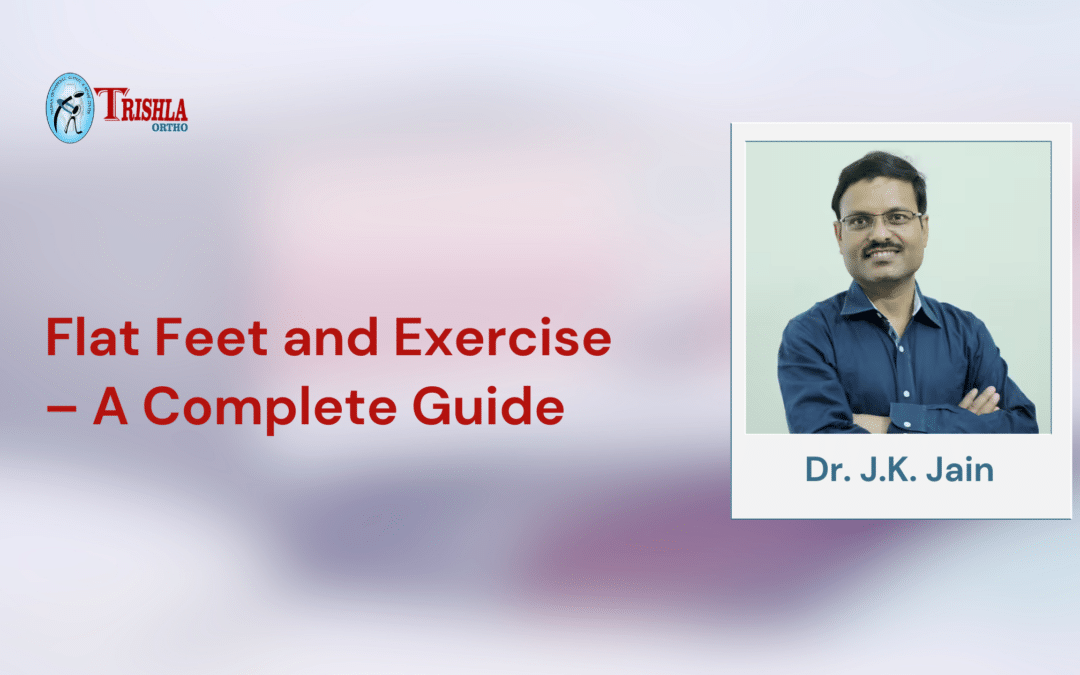 Flat Feet and Exercise – A Complete Guide