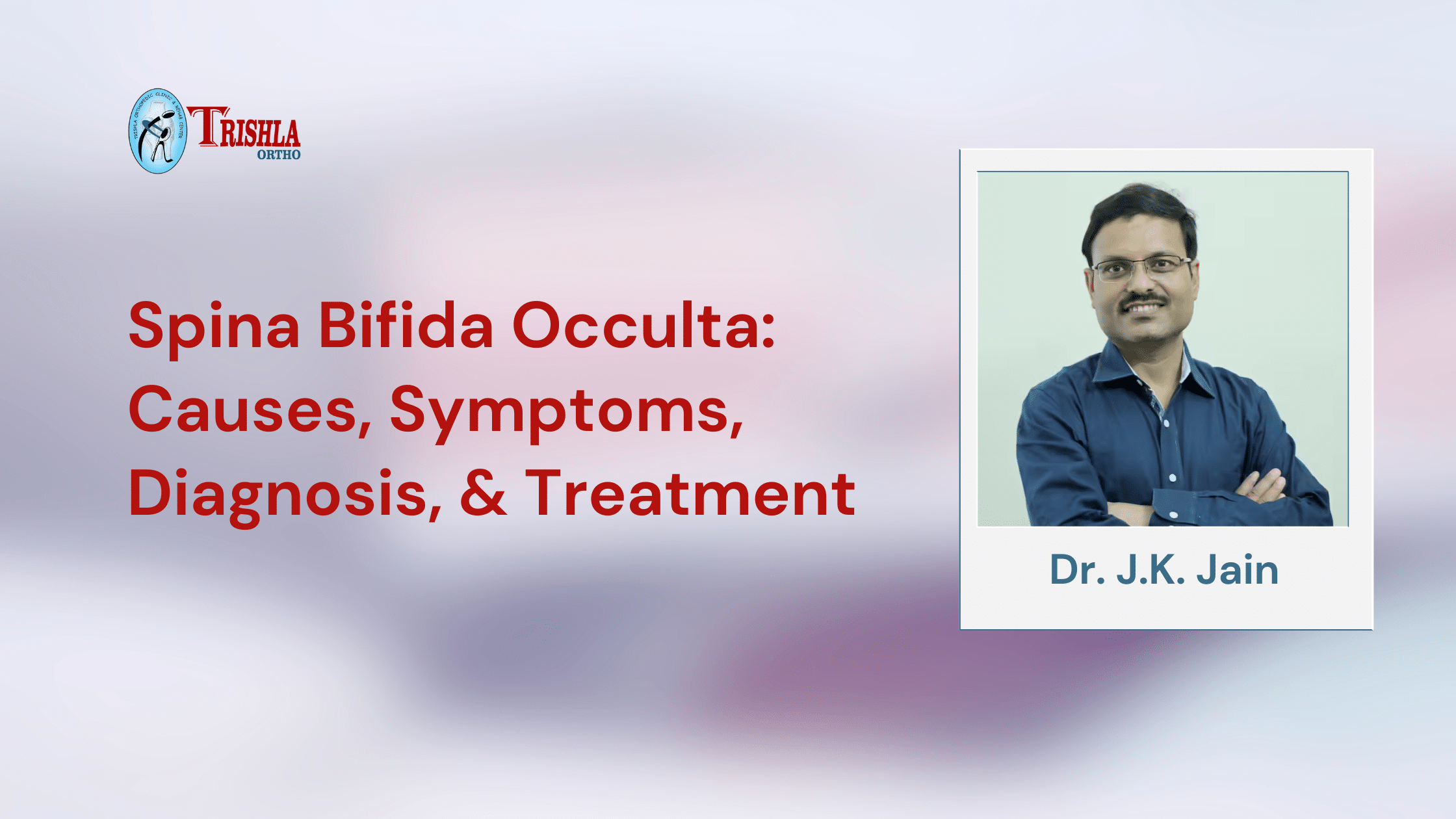 Spina Bifida Occulta – Causes, Symptoms, Diagnosis, and Treatment