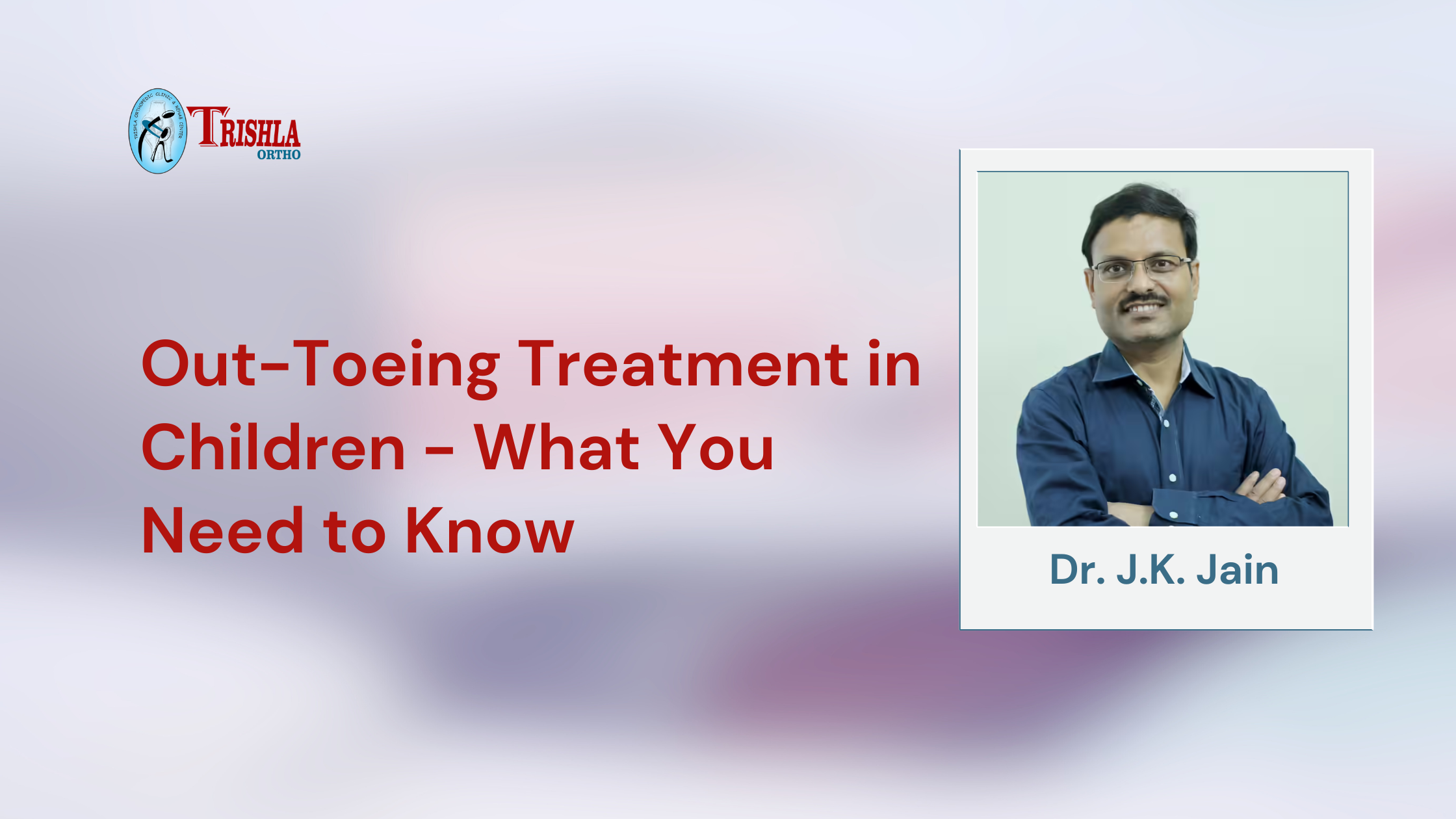 Out-Toeing Treatment in Children – What You Need to Know Out-Toeing Treatment in Children - What You Need to Know